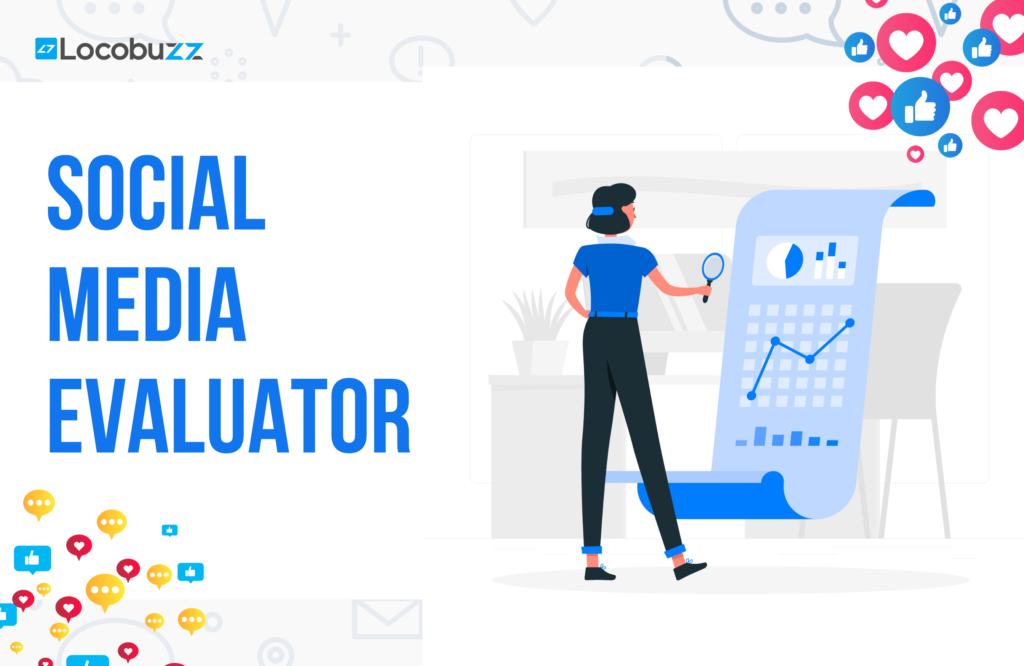 social media evaluator locobuzz