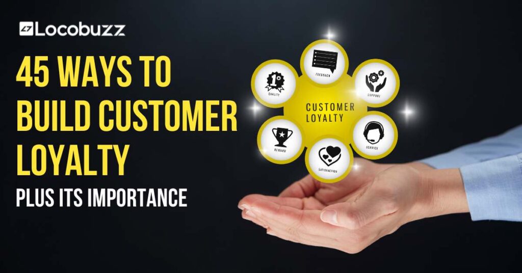 build customer loyalty