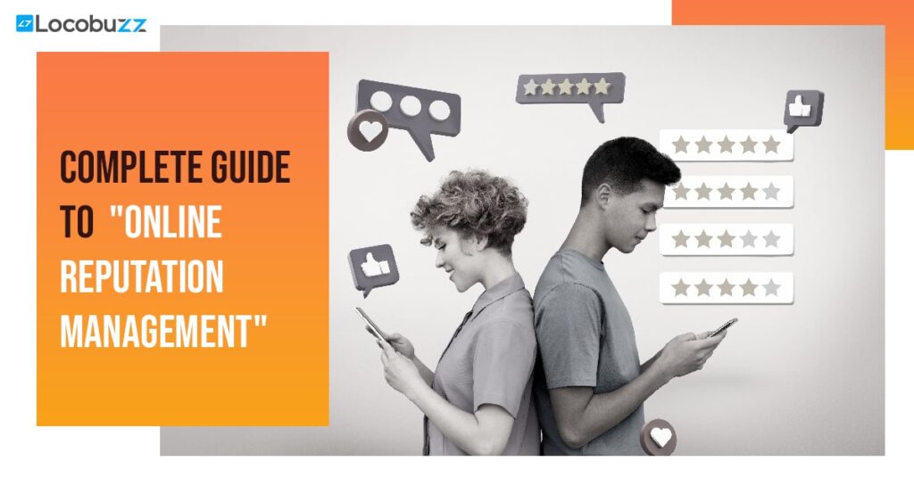 Complete Guide to Online Reputation Management