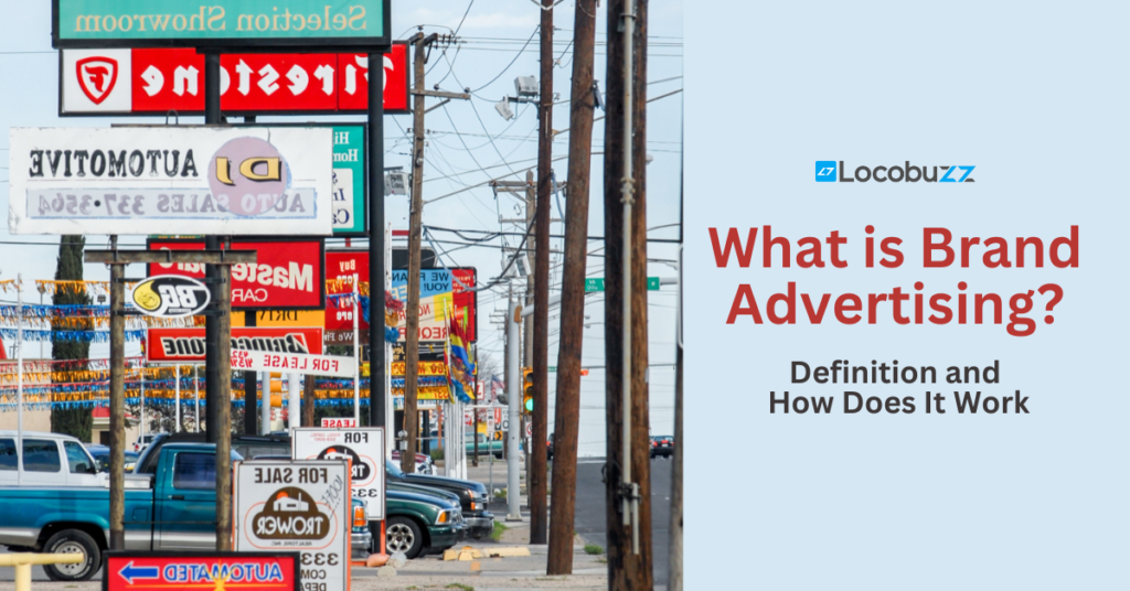What is Brand Advertising Definition and How Does It Work