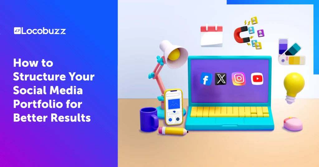 How to structure your social media portfolio for better results