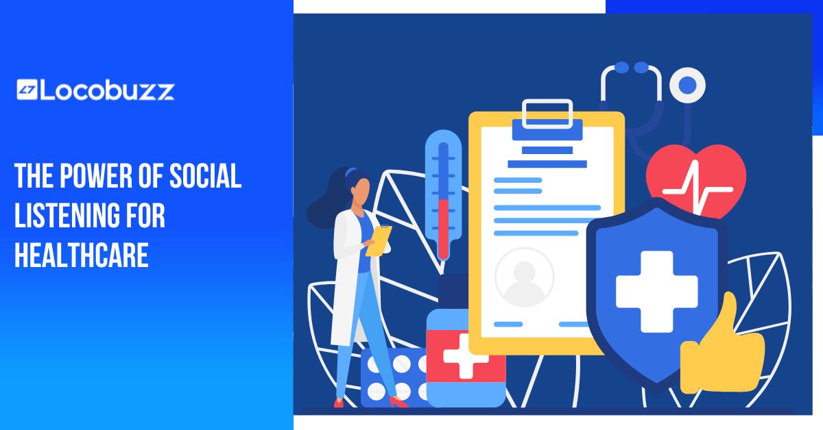 Social Listening for Healthcare