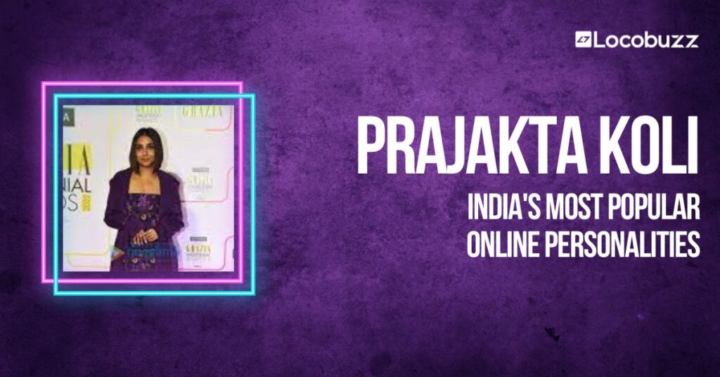 Prajakta Koli Biography