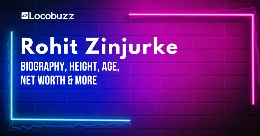 rohit zinjurke biography