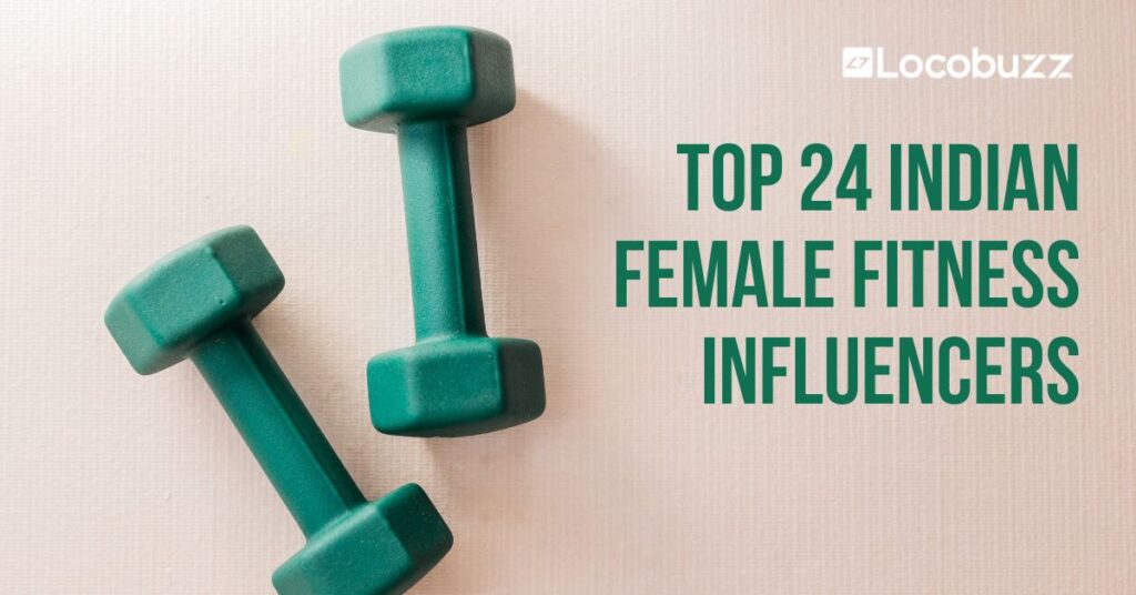 Indian female fitness influencers