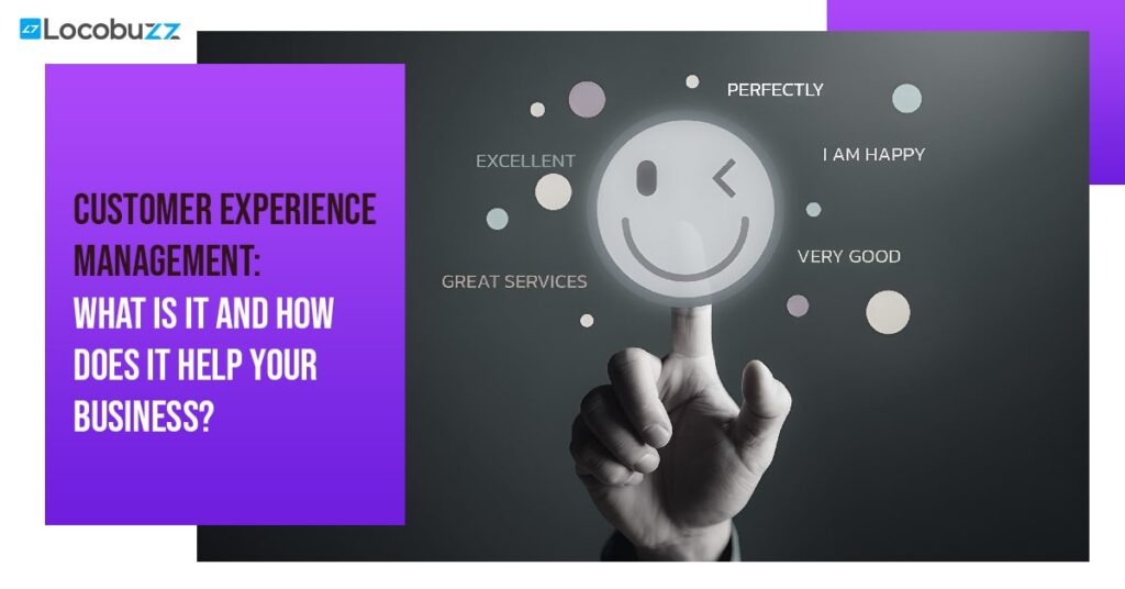 Customer Experience Management