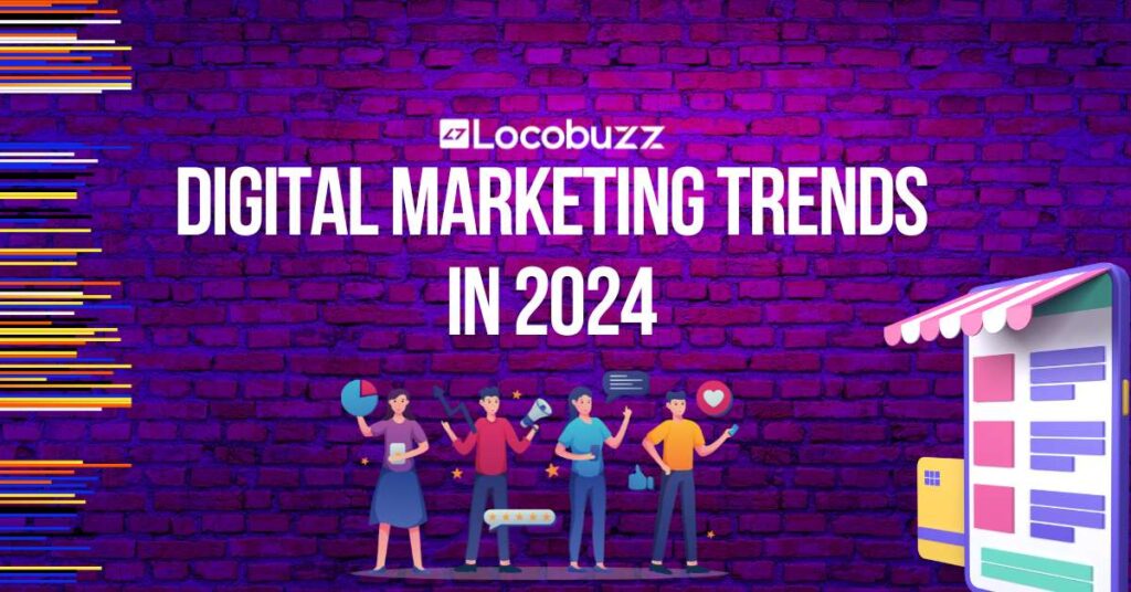 Digital Marketing Trends