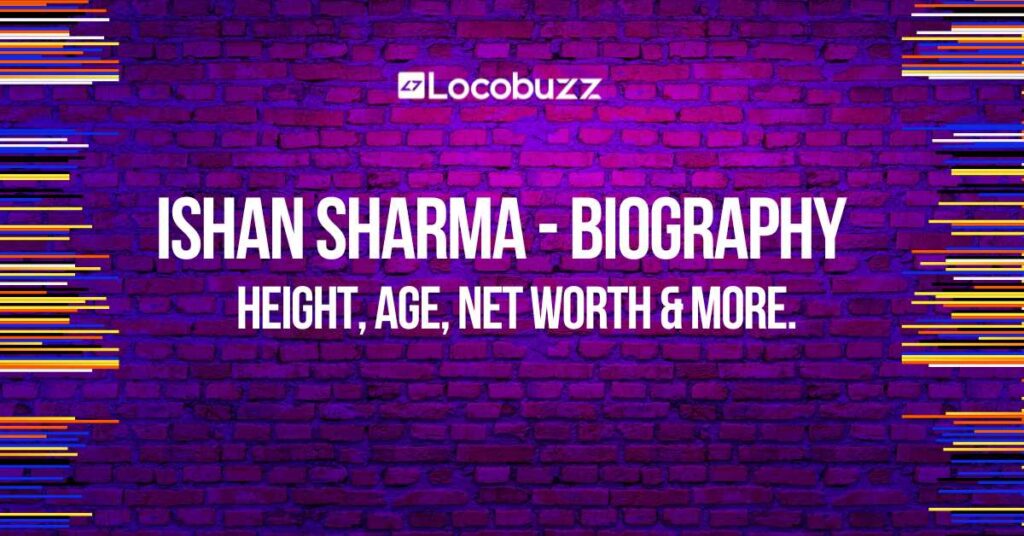 ishan sharma biography