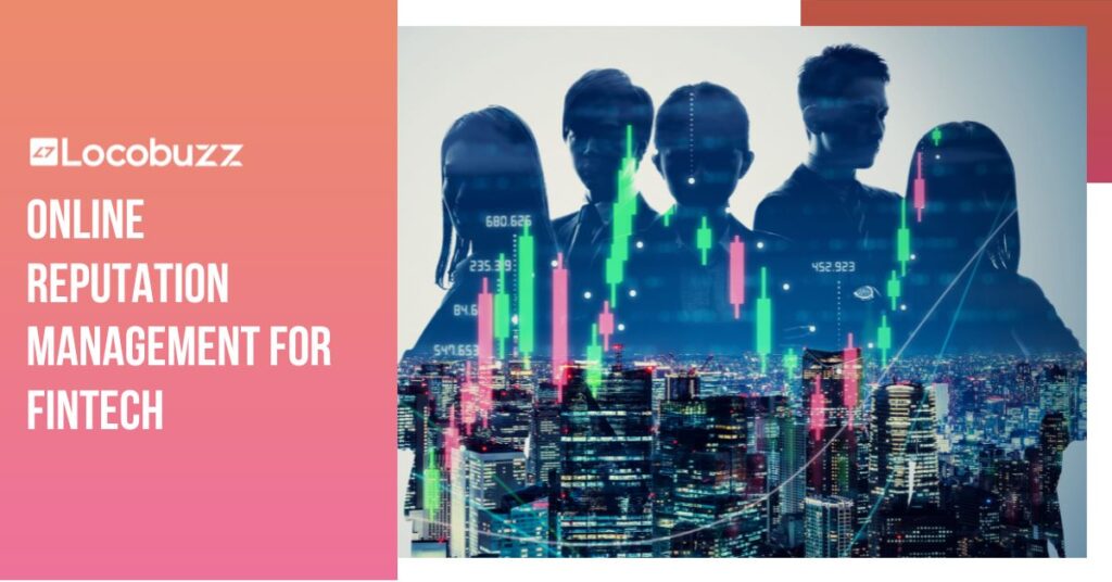 Online reputation management for fintech