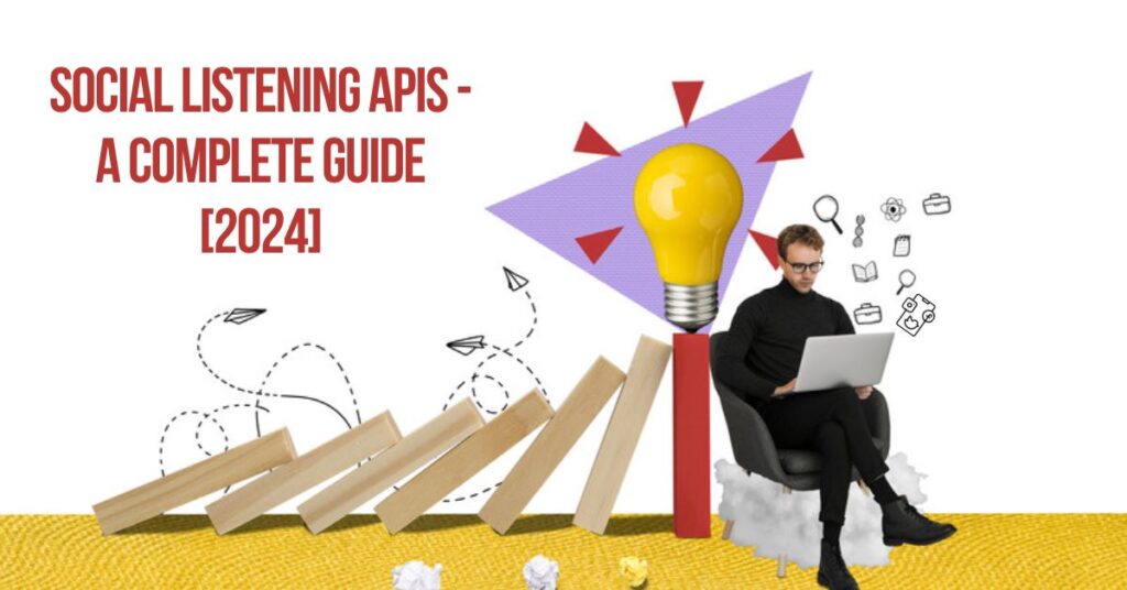 Social Listening APIs