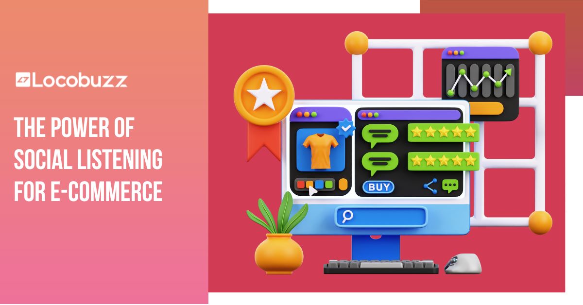 Social Listening for E-commerce