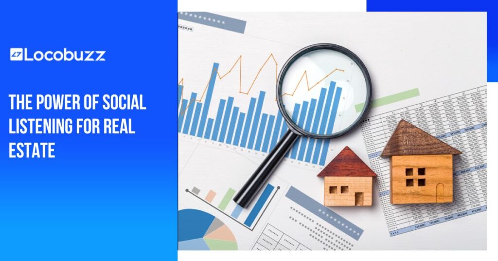 Social Listening for Real Estate