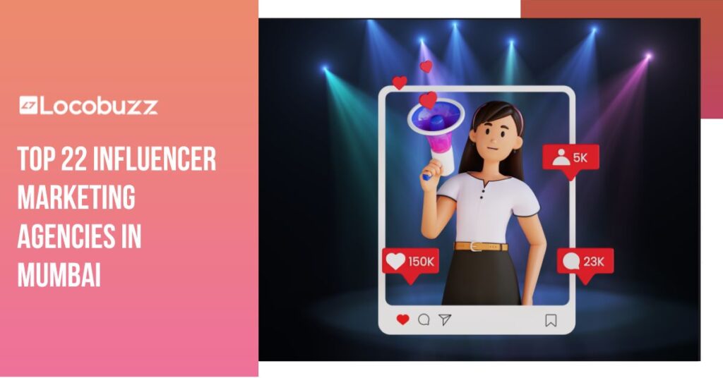 Influencer Marketing Agencies In Mumbai