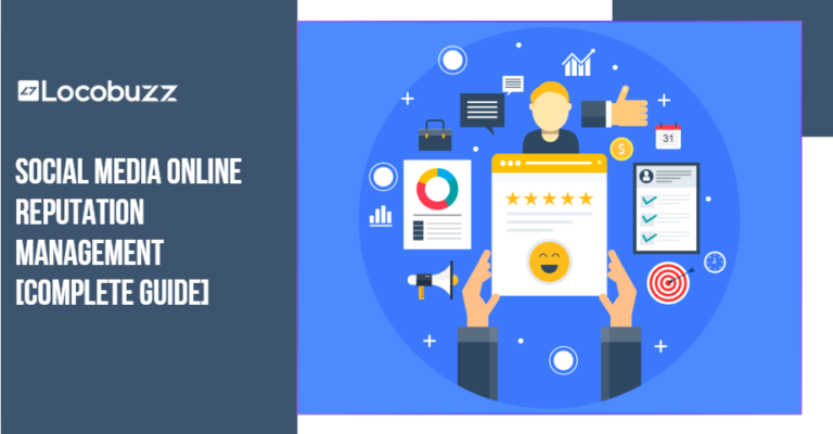 Social Media Online Reputation Management [Complete Guide] – Locobuzz