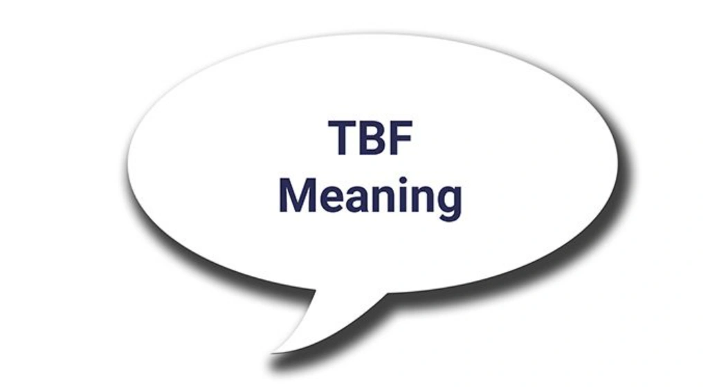tbf-meaning
