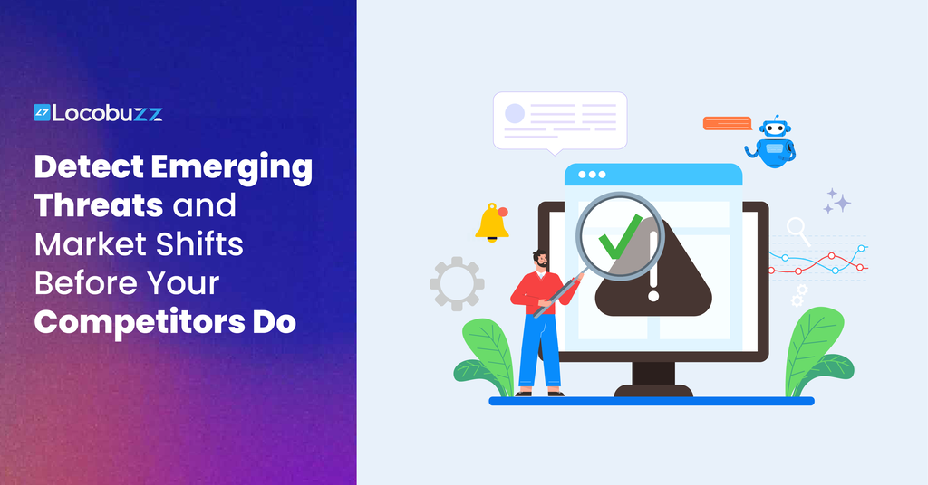 Detect Emerging Threats and Market Shifts Before Your Competitors Do