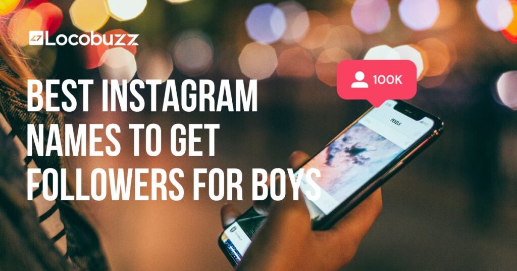 900+ Best Instagram Names to Get Followers for Boy