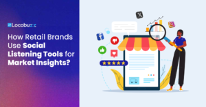 How Retail Brands Use Social Listening Tools for Market Insights