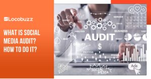 What Is Social Media Audit? How To Do It?
